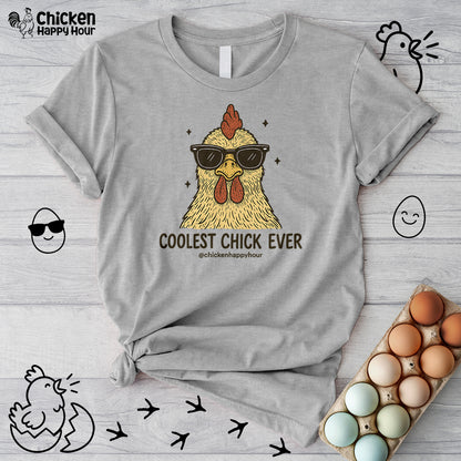 Coolest Chick Ever Unisex Tee