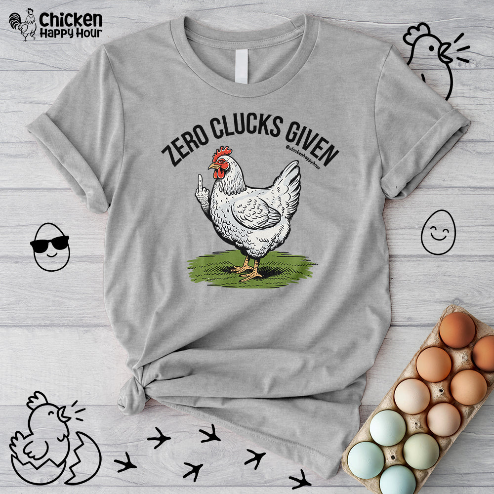 Zero Clucks Given Unisex Tee