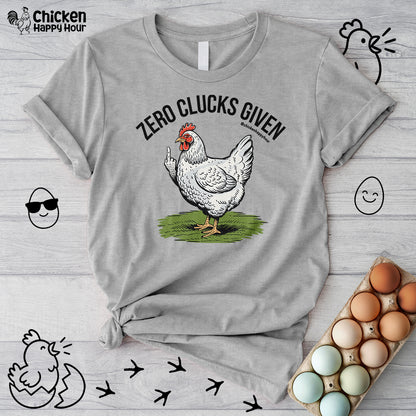 Zero Clucks Given Unisex Tee