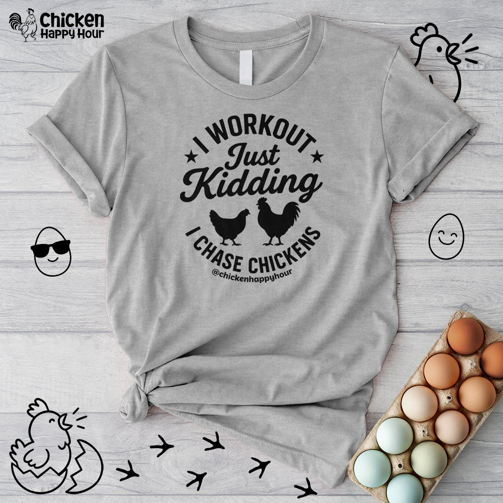 I Workout Just Kidding Unisex Tee