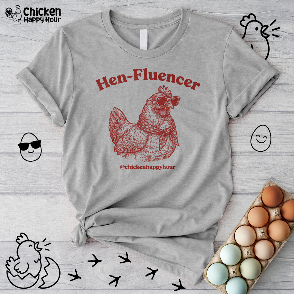 Hen-Fluencer Unisex Tee