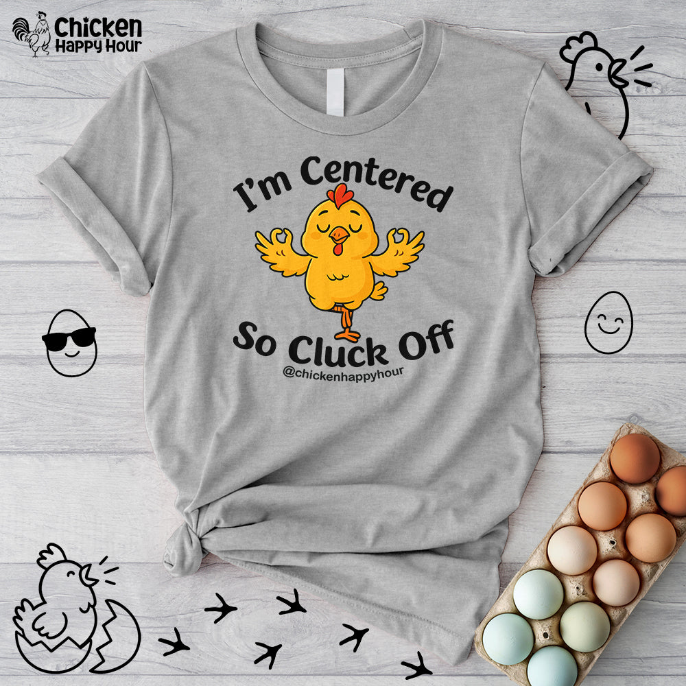 I'm Centered Unisex Tee