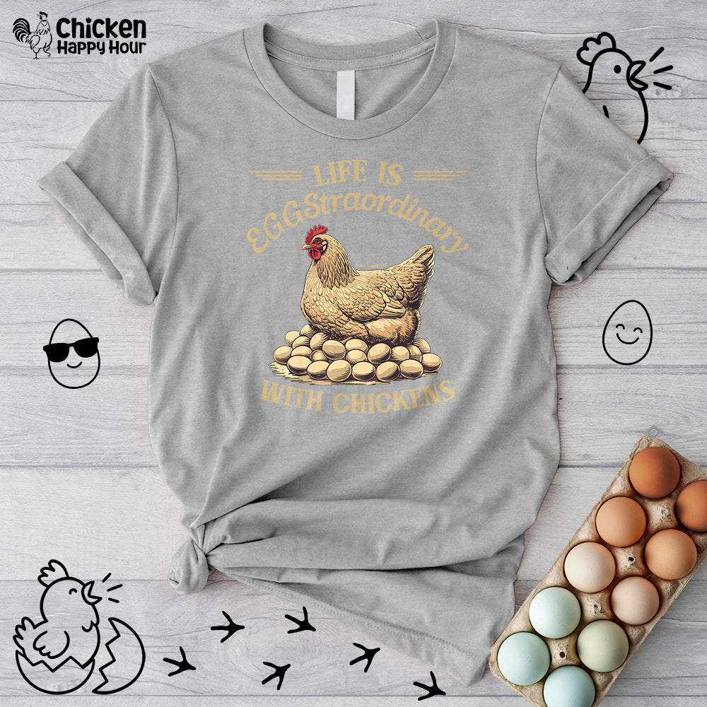 Life is EGGStraordinary with Chickens Unisex Tee