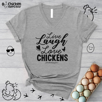 Live Laugh Love Chickens V-Neck Tee