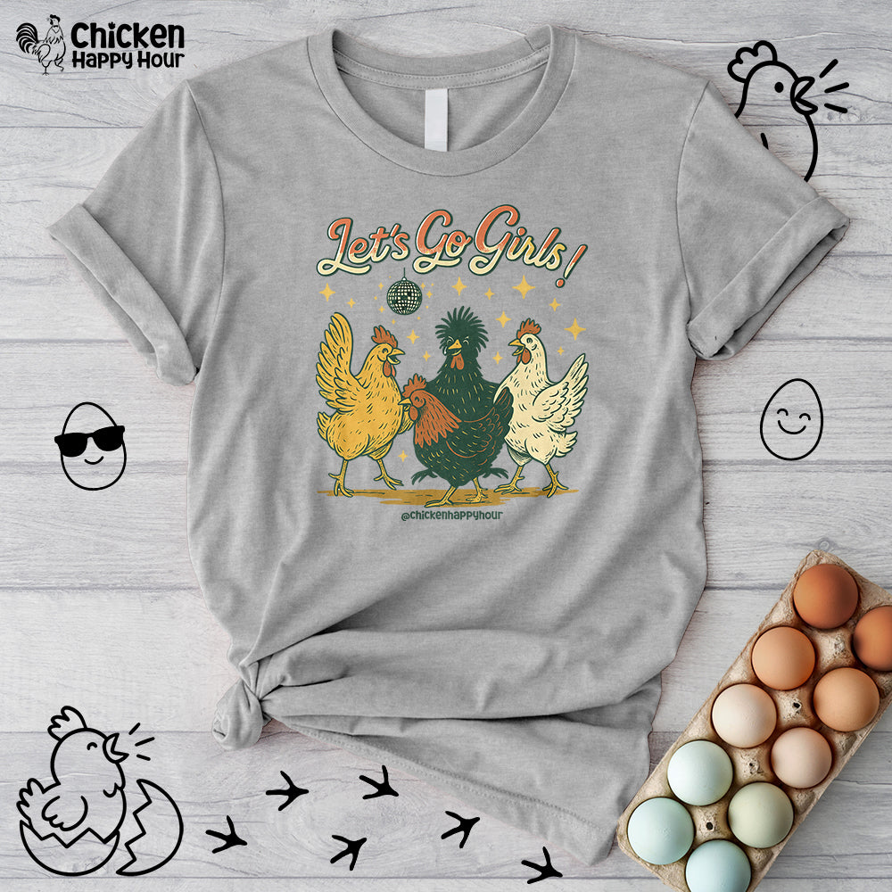 Let's Go Girls Unisex Tee