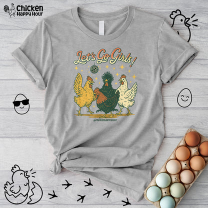 Let's Go Girls Unisex Tee