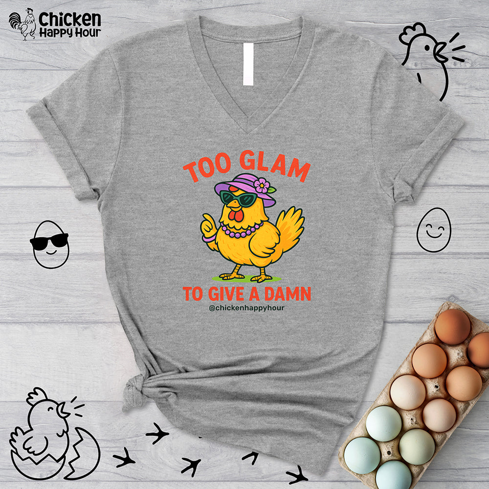 Too Glam To Give A Damn V-Neck Tee