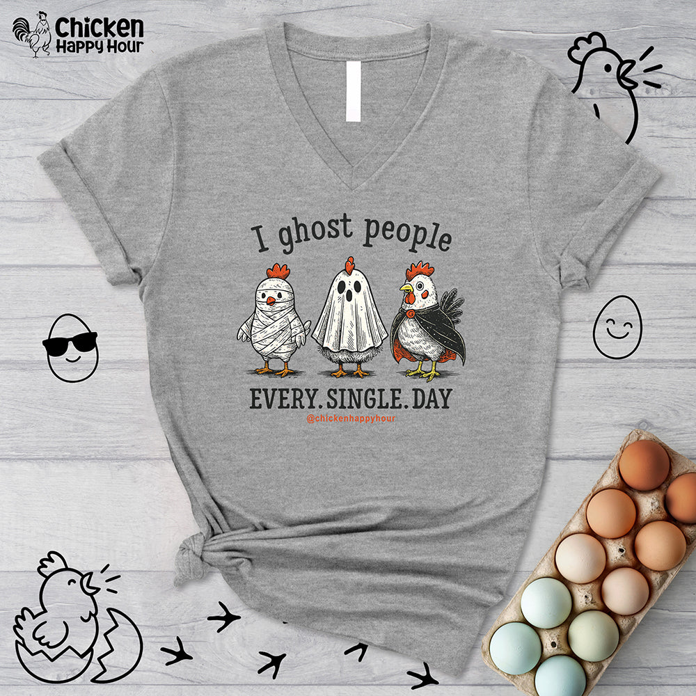 I Ghost People Every Day V-Neck Tee