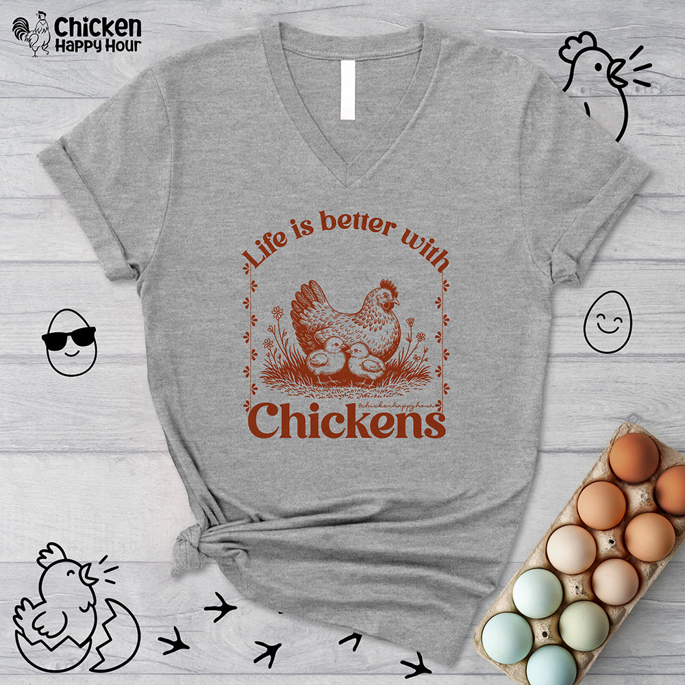 Life Is Better With Chicken V-Neck Tee