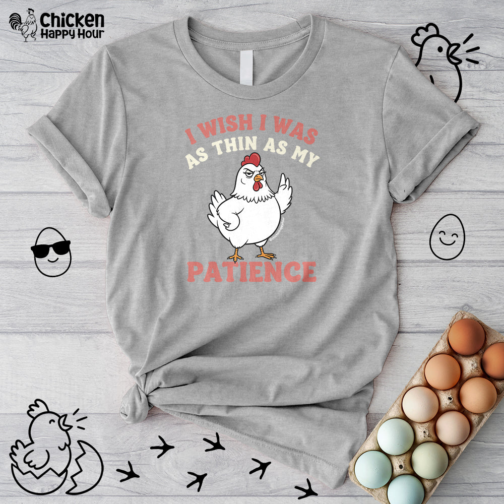 I Wish I Was as Thin as My Patience Unisex Tee