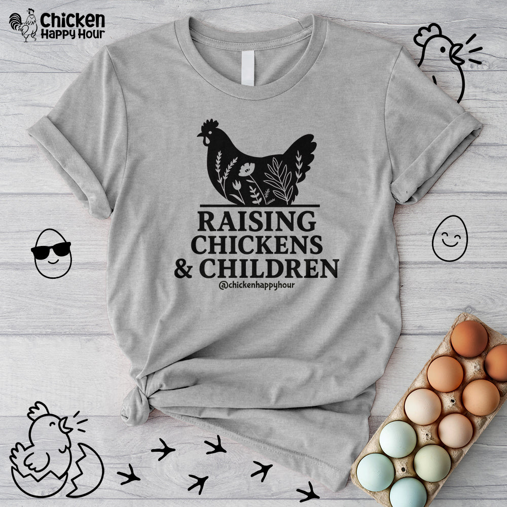 Raising Chickens & Children Today Unisex Tee