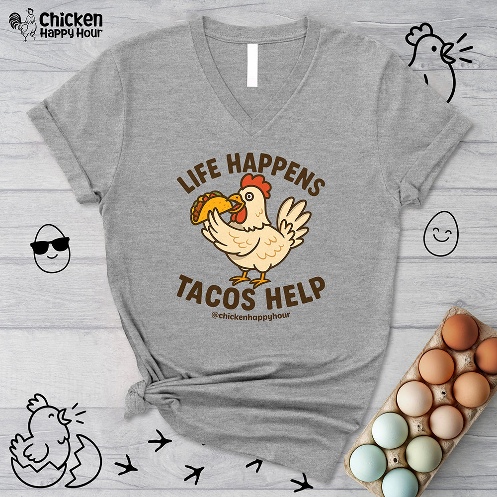 Life Happens Tacos Help V-Neck Tee