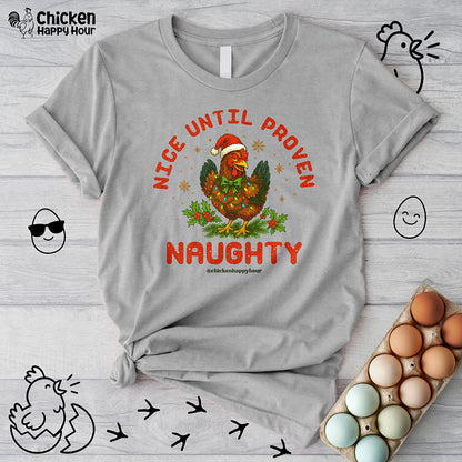 Nice Until Proven Naughty Unisex Tee