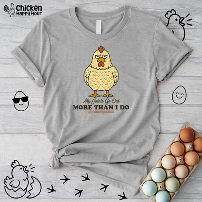 My Joints Go Out More Than I Do Unisex Tee