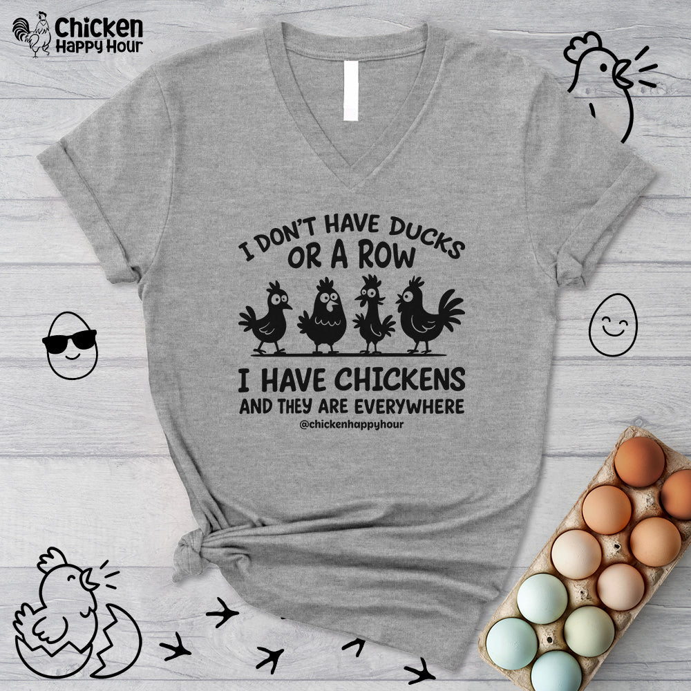 I Don't Have Ducks V-Neck Tee