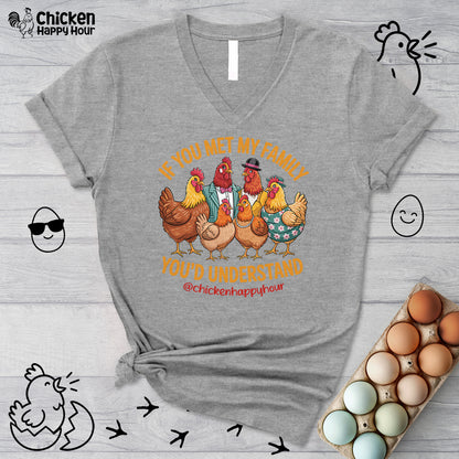 If You Met My Family V-Neck Tee