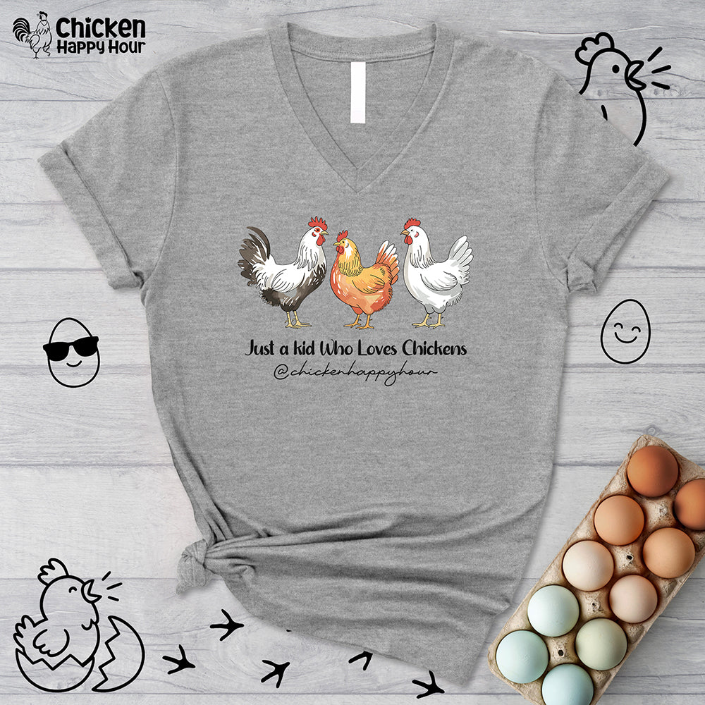 Just a kid Who Loves Chickens V-Neck Tee