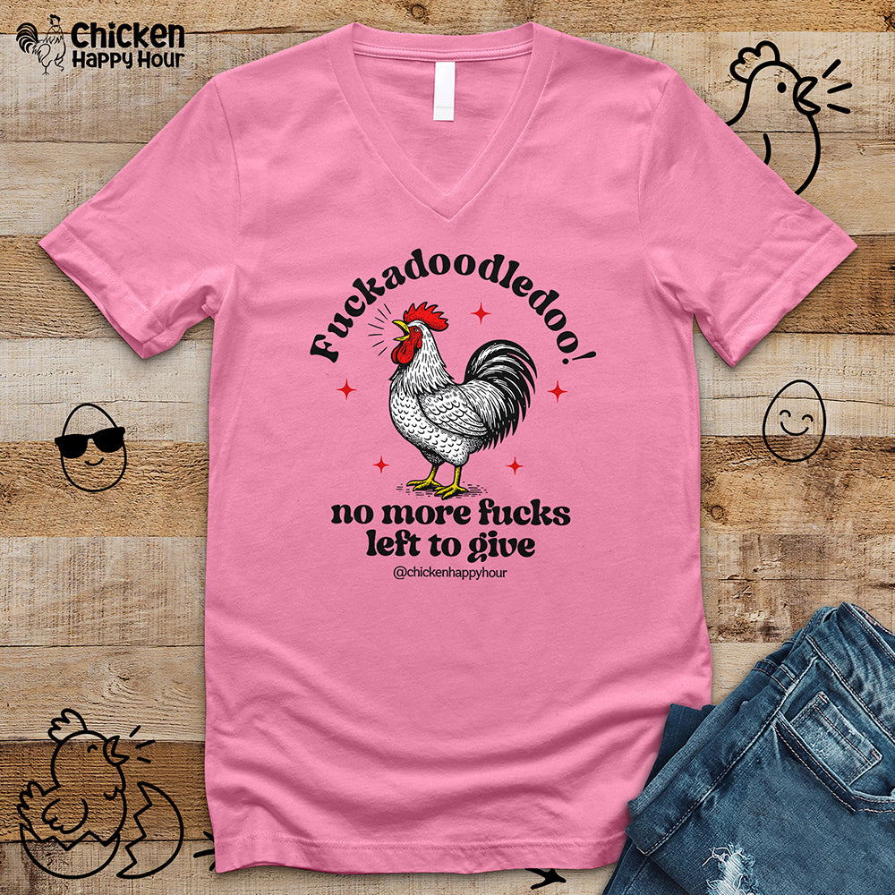 Fuckadoodledoo! No More Fucks V-Neck Tee