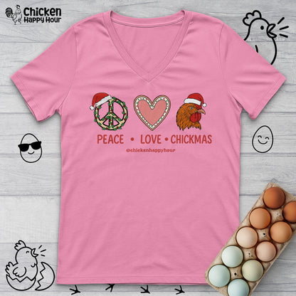 Peace Love Chickmas V-Neck Tee