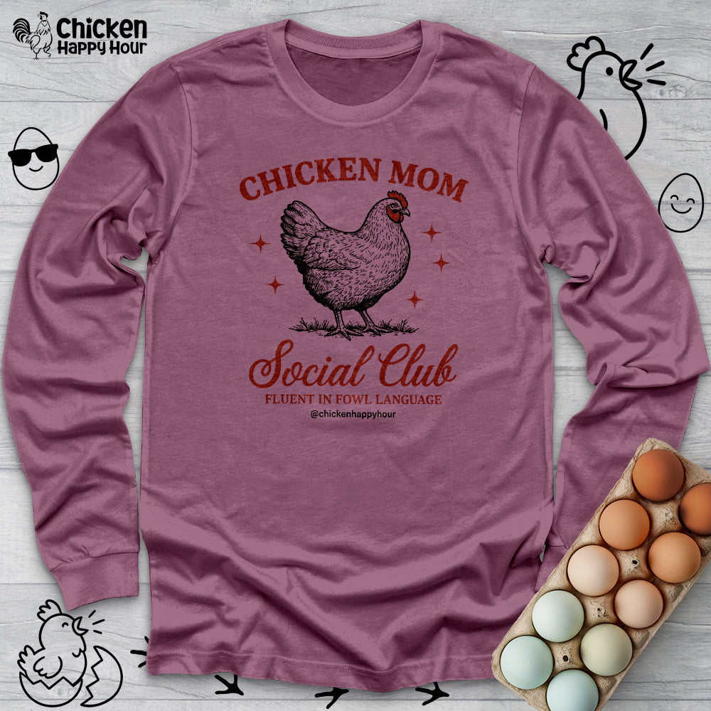 Chicken Mom Social Club Long Sleeve
