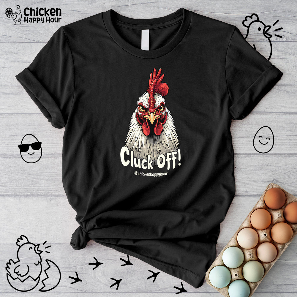 Cluck Off! Unisex Tee