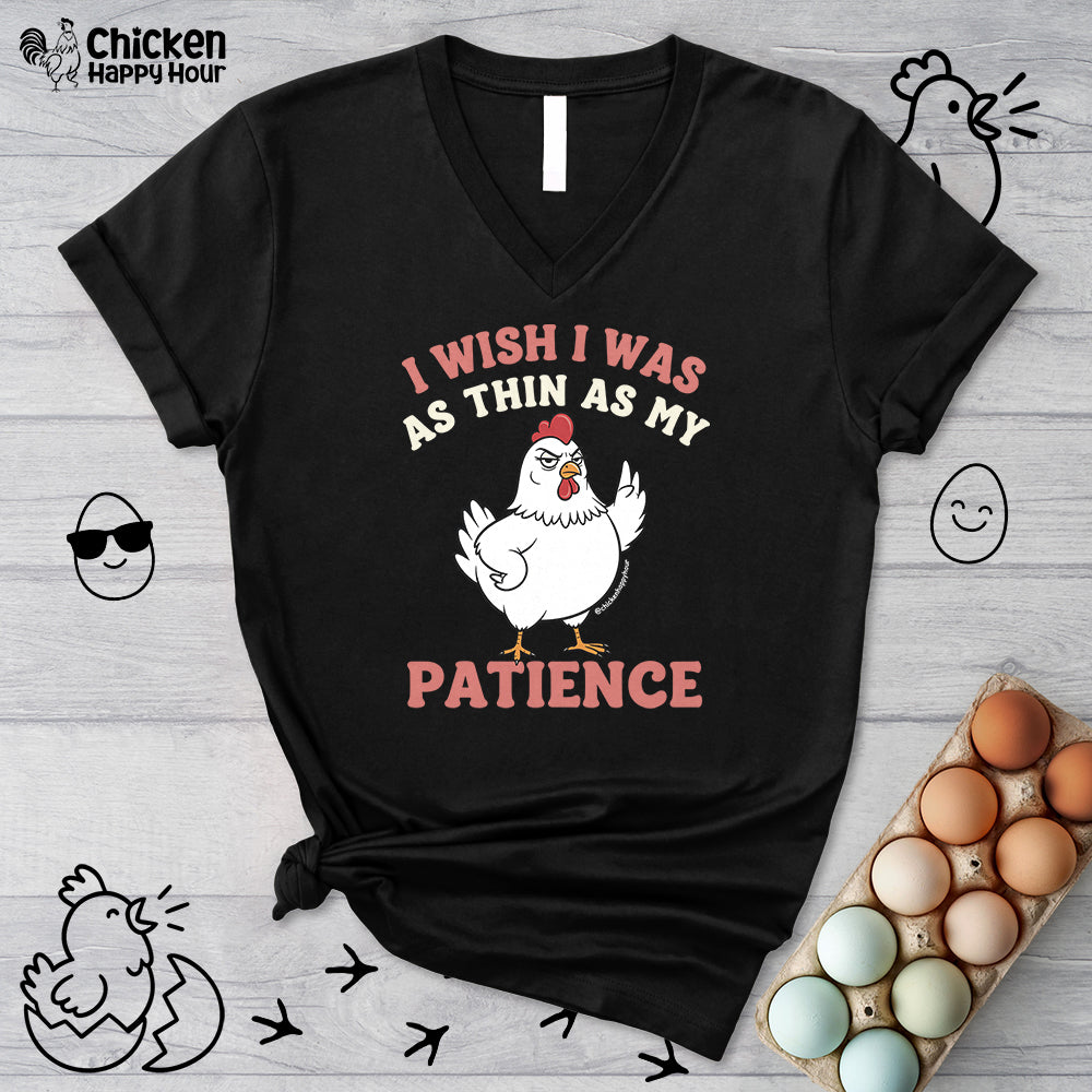 I Wish I Was as Thin as My Patience V-Neck Tee