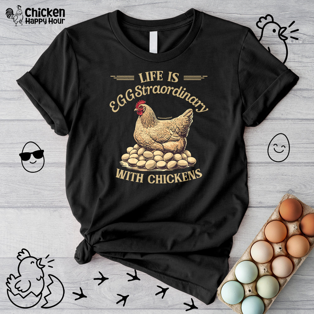 Life is EGGStraordinary with Chickens Unisex Tee
