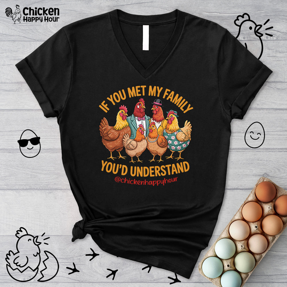 If You Met My Family V-Neck Tee