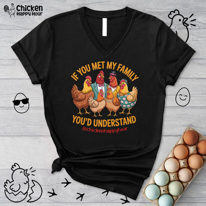 If You Met My Family V-Neck Tee