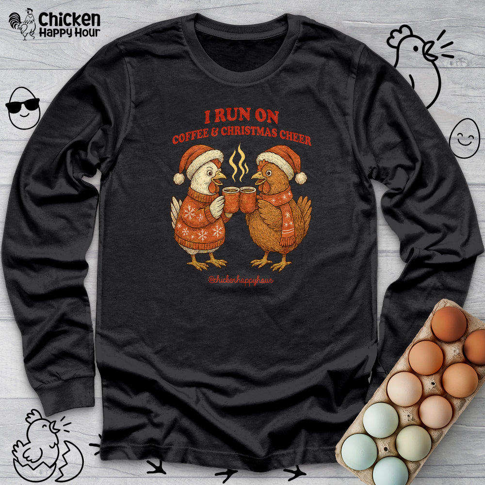 I Run on Coffee & Christmas Cheer Long Sleeve