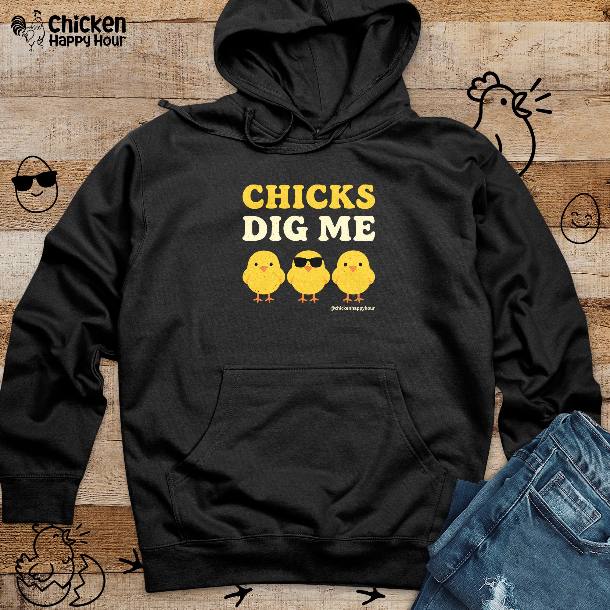 Chicks Dig Me Hooded Sweatshirt