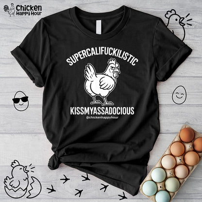 Supercalifuckilistic Kissmyassadocious White Unisex Tee