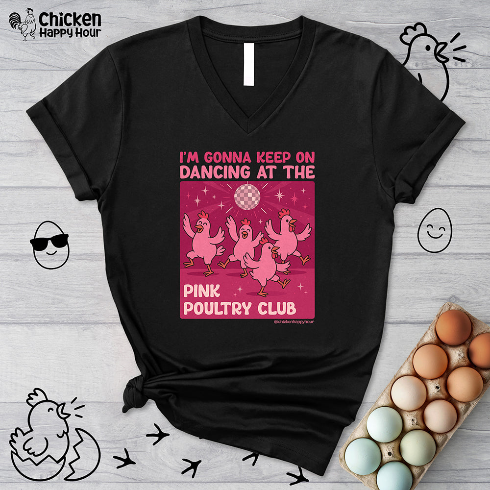 The Pink Poultry Club V-Neck Tee