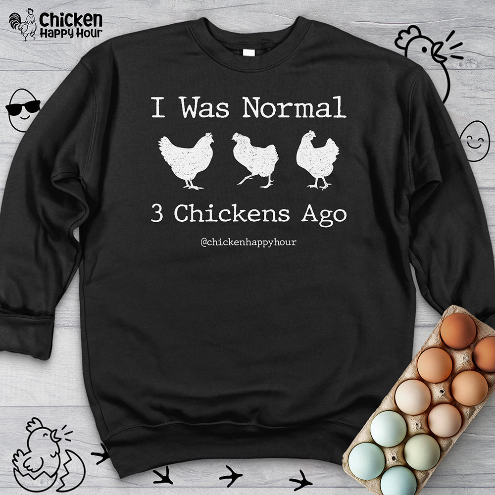 I Was Normal Sweatshirt