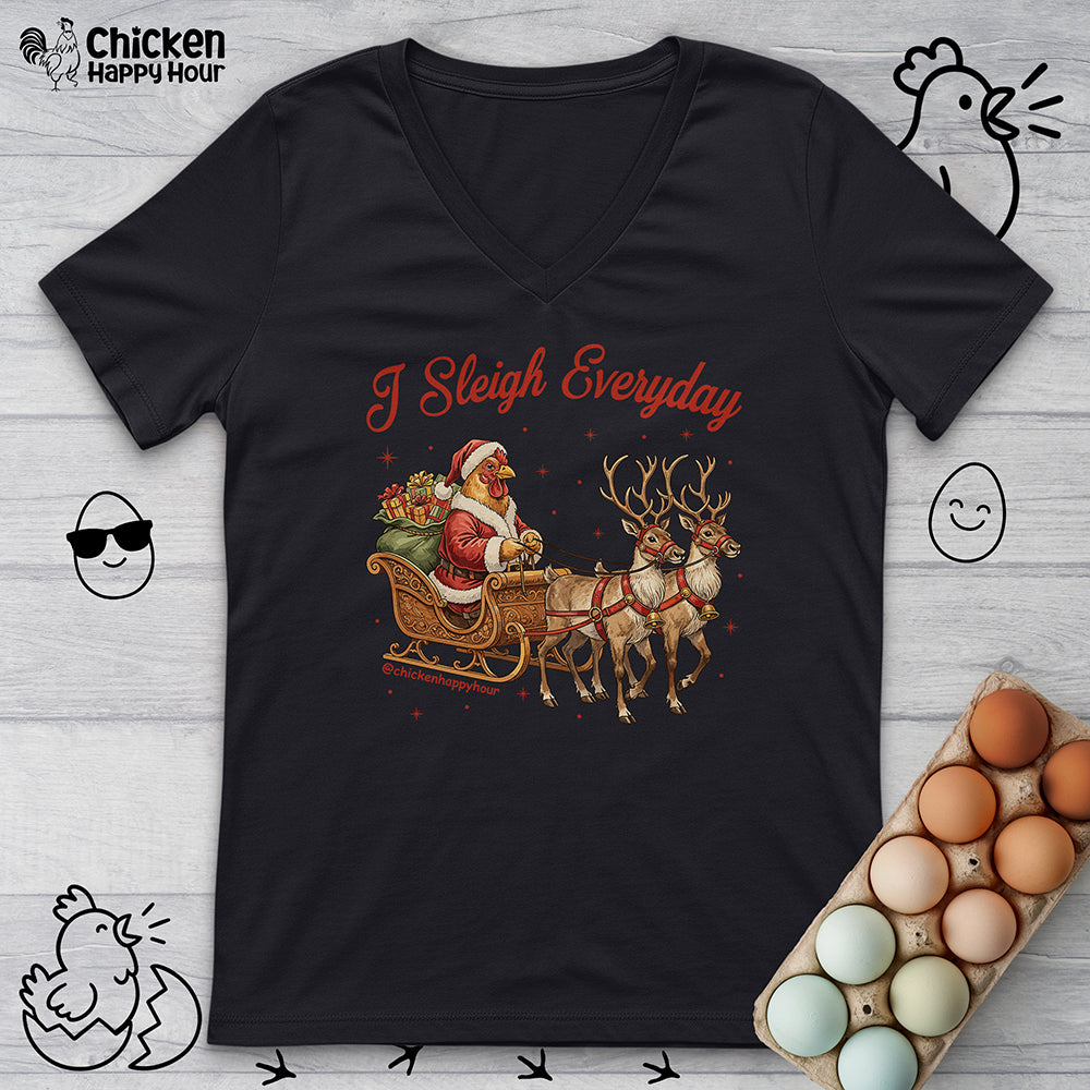 I Sleigh Everyday V-Neck Tee