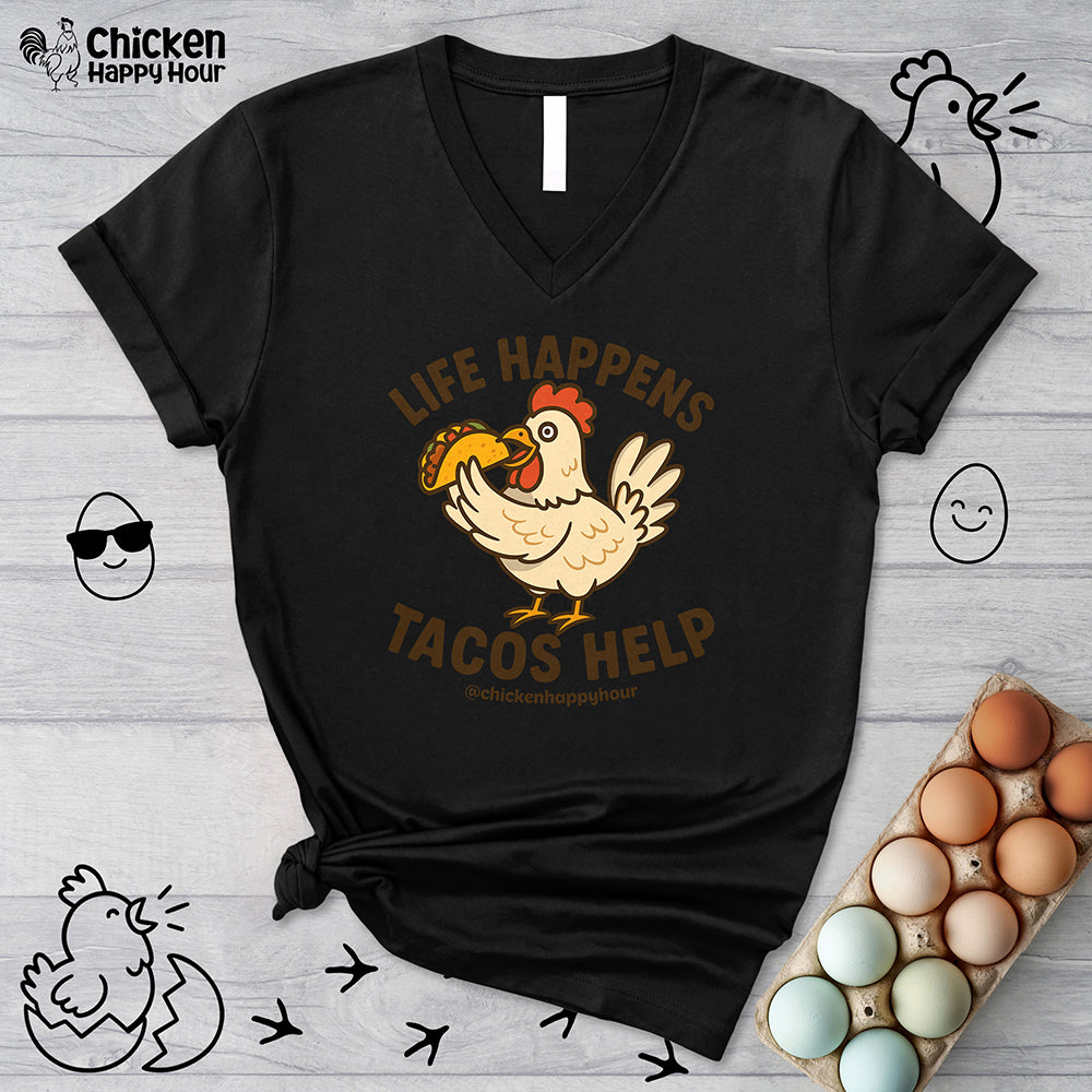 Life Happens Tacos Help V-Neck Tee
