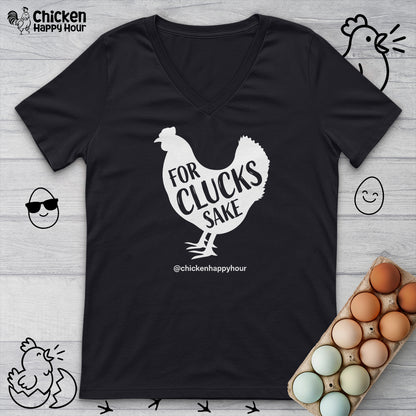 For Clucks Sake V-Neck Tee