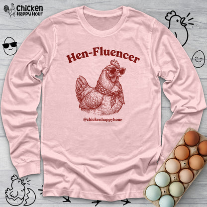Hen-Fluencer Long Sleeve