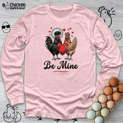 Be Mine Long Sleeve