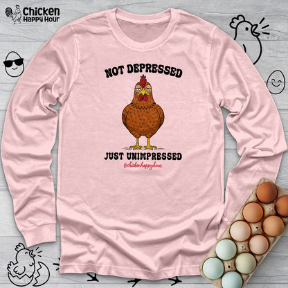 Not Depressed Long Sleeve