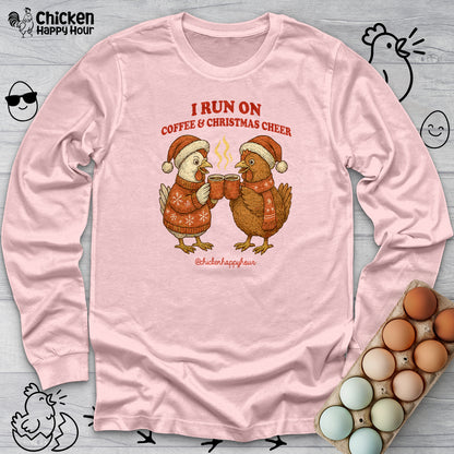 I Run on Coffee & Christmas Cheer Long Sleeve