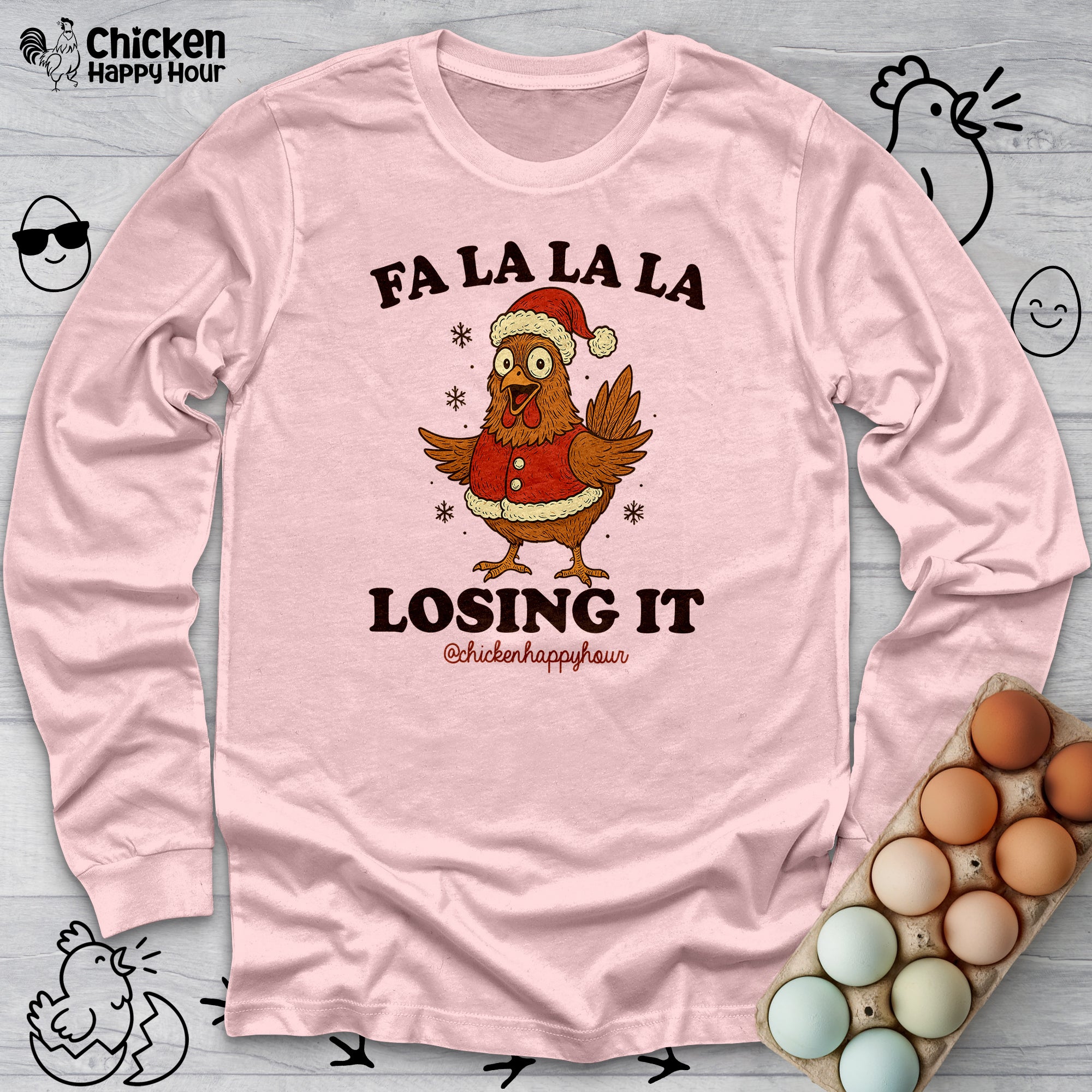 FA LA LA LA Losing It 2 Long Sleeve