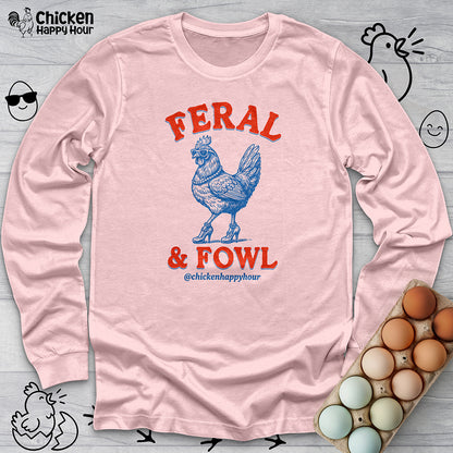 Feral & Fowl Long Sleeve