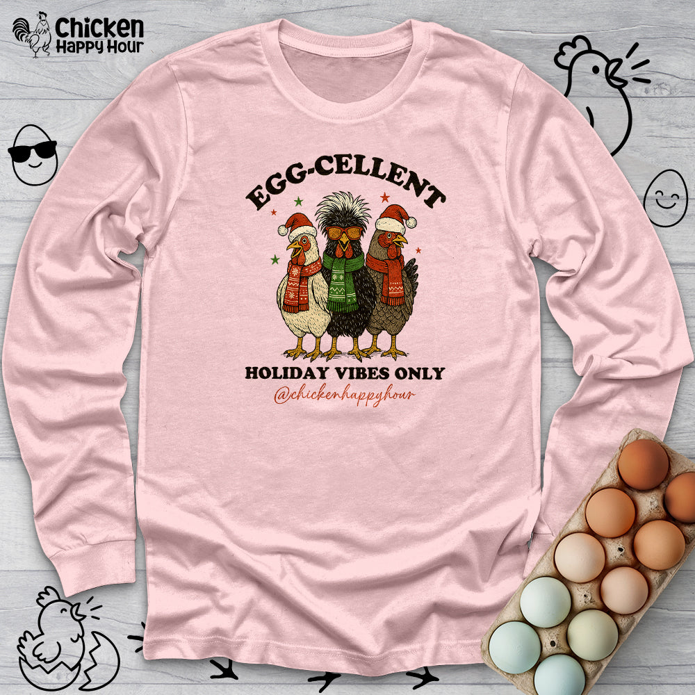 Egg-Cellent Holiday Vibes Only Long Sleeve