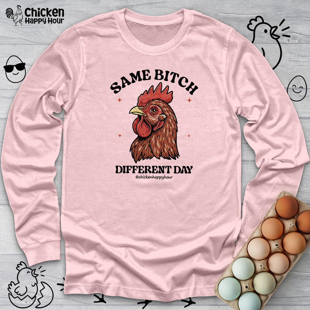Same Bitch Long Sleeve