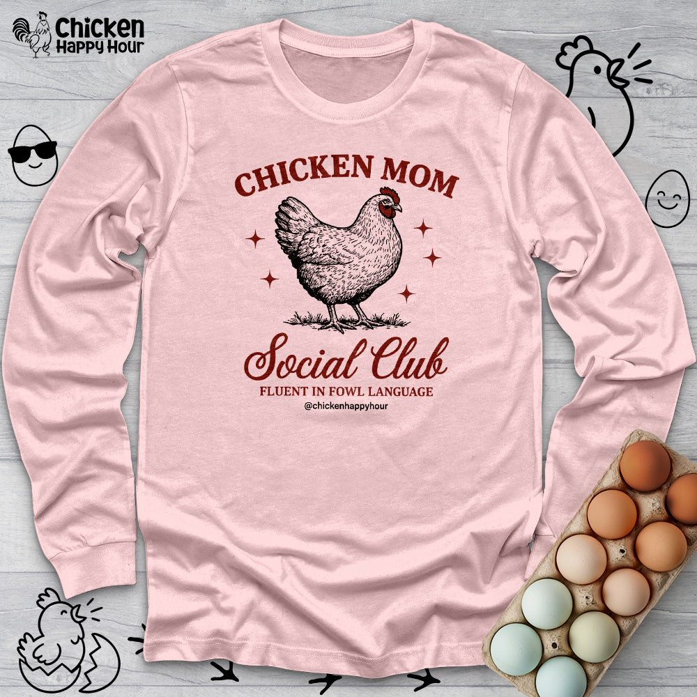 Chicken Mom Social Club Long Sleeve