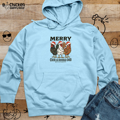 Merry Cock  a Doodle Doo Hooded Sweatshirt