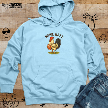 Fowl Ball Hooded Sweatshirt