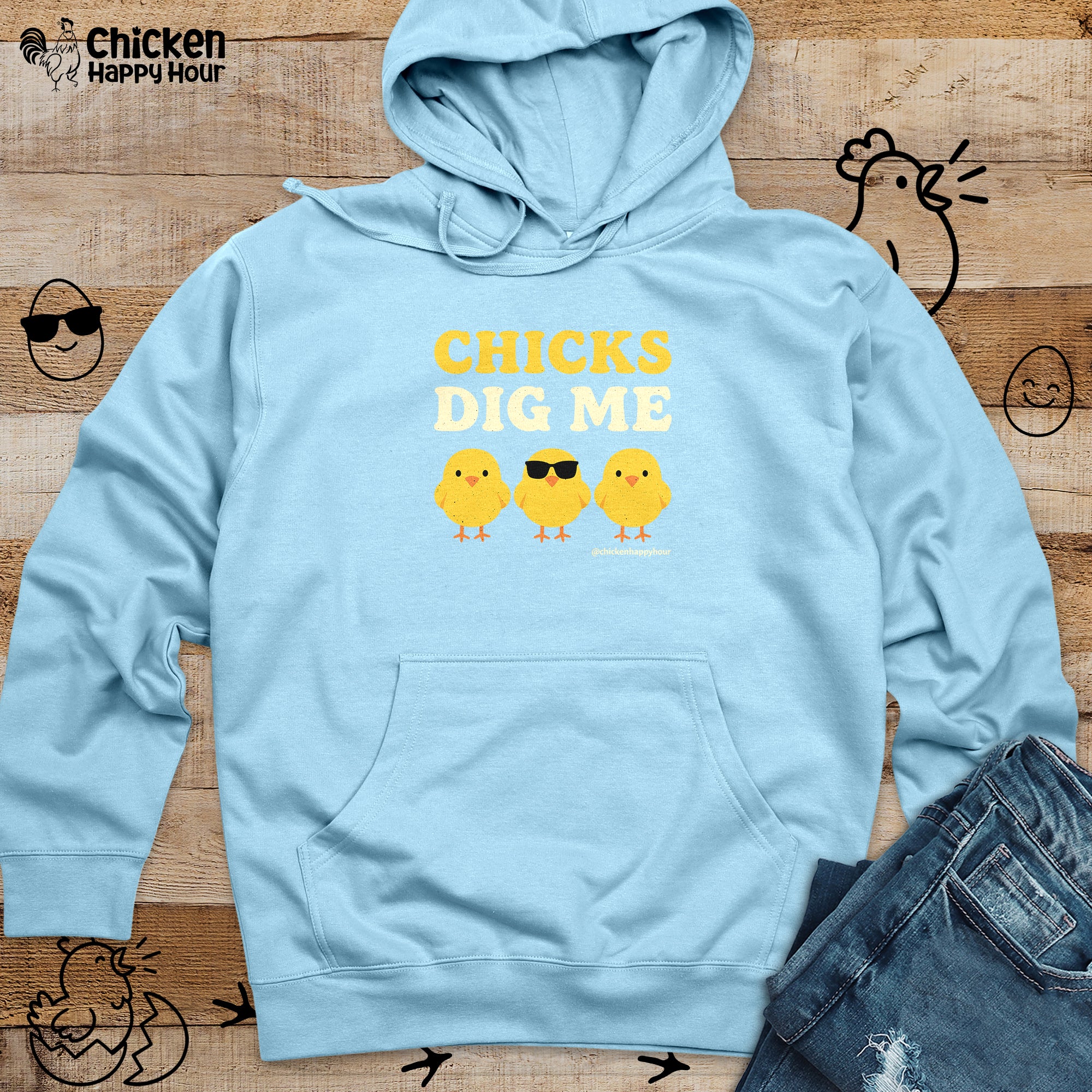 Chicks Dig Me Hooded Sweatshirt