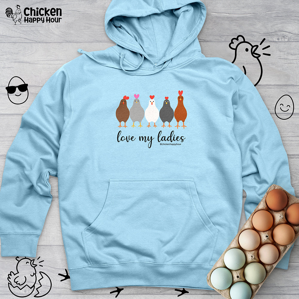 Love My Ladies Hooded Sweatshirt